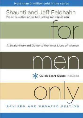 For Men Only, Revised and Updated Edition: A Straightforward Guide to the - GOOD