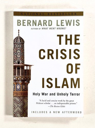 2003 Bernard Lewis CRISIS OF ISLAM Holy War & Unholy Terror MODERN RELIGION tpb
