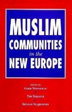 Muslim Communities in the New Europe by Gerd Nonneman