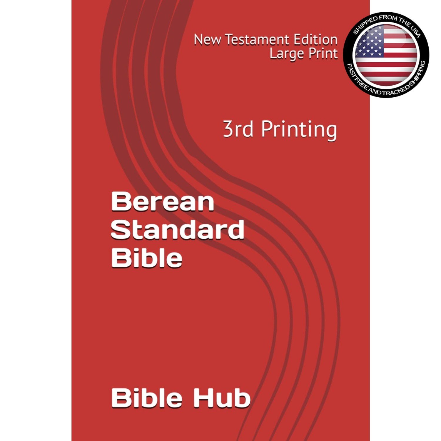 Berean Standard Bible – New Testament: 3Rd Printing – Large Print