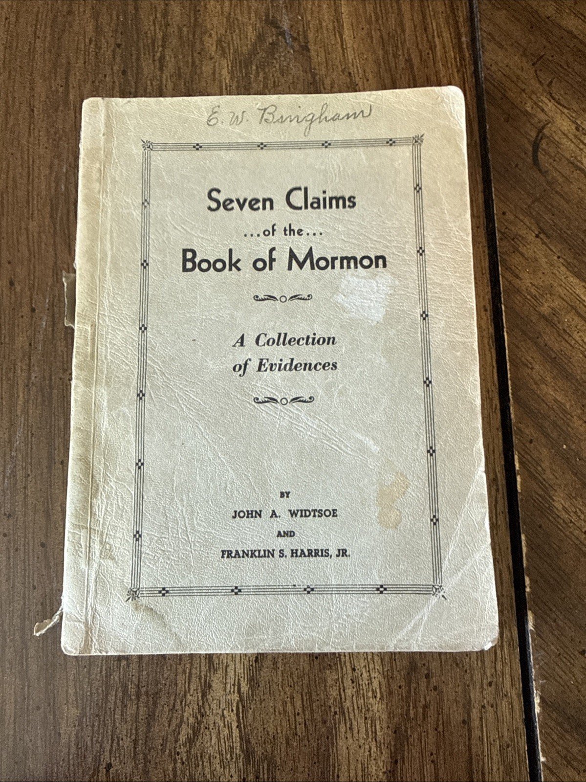 Seven Claims of the Book of Mormon A Collection Of Evidence Paperback 1937