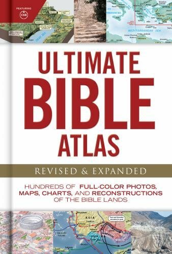 Ultimate Bible Atlas: Hundreds of Full-Color Photos, Maps, Charts, and…