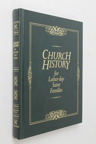Church History For Latter-Day Saint Families