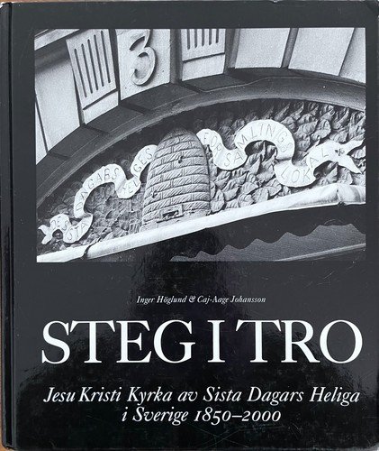 Latter Day Saints Mormon Church History in Sweden 1850-2000 LDS Missionaries