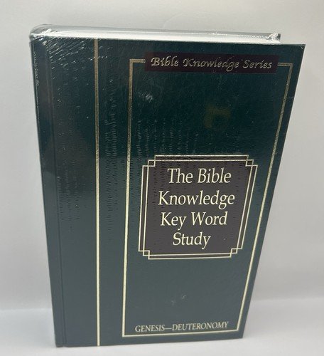 The Bible Knowledge Key Word Study: Genesis-Deuteronomy, Merrill / Cook, New