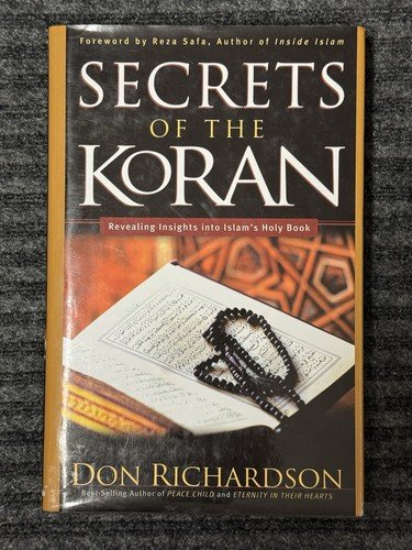 Secrets of the Koran: Revealing Insight Into Islam’s Holy Book – VERY GOOD