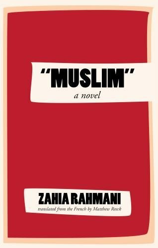 Muslim by Rahmani, Zahia