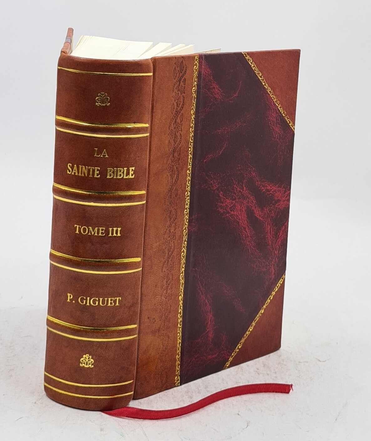 La Sainte bible Traduction De Lancien Testament Dapr V. 3 1872 [Leather Bound]
