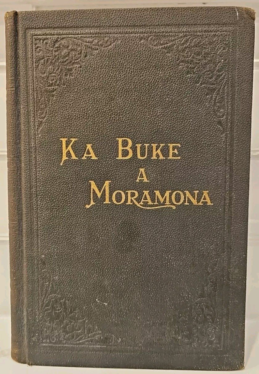 Ka Buke A Moramona *RARE* 1905 Vintage – Book of Mormon Hawaiian Translation