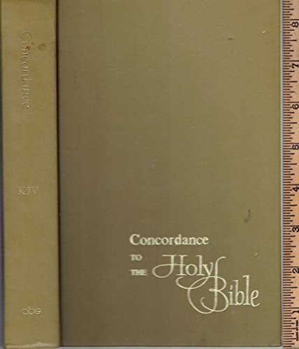 A New Concordance to the Holy Bible / The Holy Bible Containing the Old and …