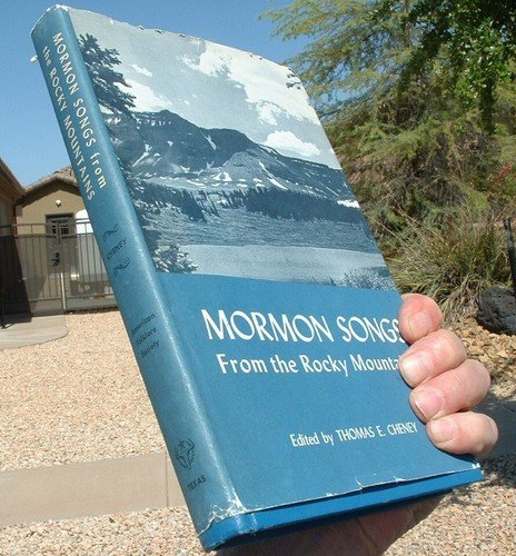 Thomas E Cheney/Mormon Songs from the Rocky Mountain Compilation 1st ed 1968 LDS