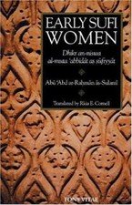 Early Sufi Women: Dhikr an-Niswa al-Muta’abbidat as-Sufiyyat