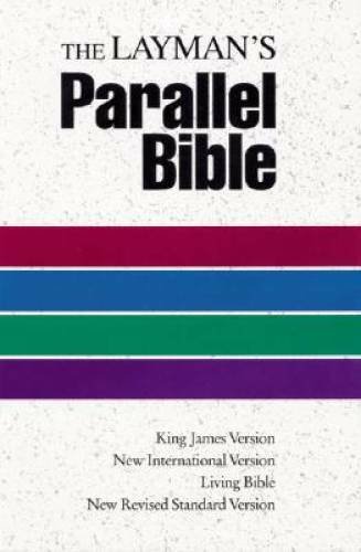 The Layman’s Parallel Bible: KJV, NIV, Living Bible, NRSV – Hardcover – GOOD