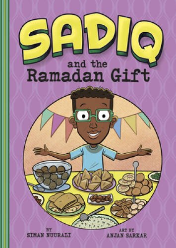 Sadiq and the Ramadan Gift – Paperback By Nuurali, Siman – GOOD
