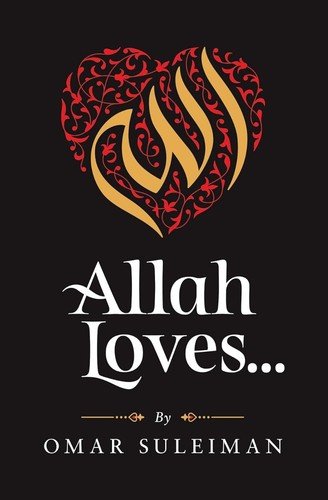 Allah Loves Hardcover – 2020 by Omar Suleiman
