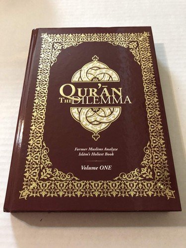 Qur’an Dilemma : Former Muslims Analyze Islam’s Holiest Book – hardcover for…