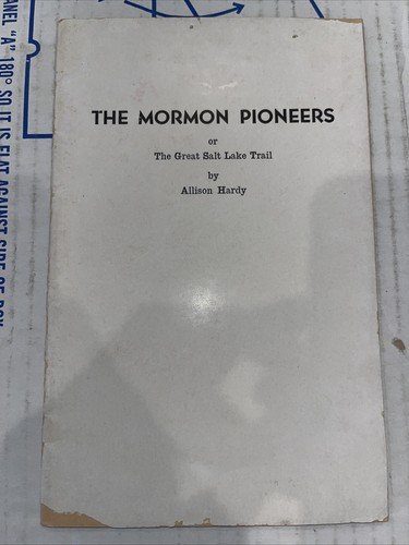 The mormon pioneers by allison hardy 1944