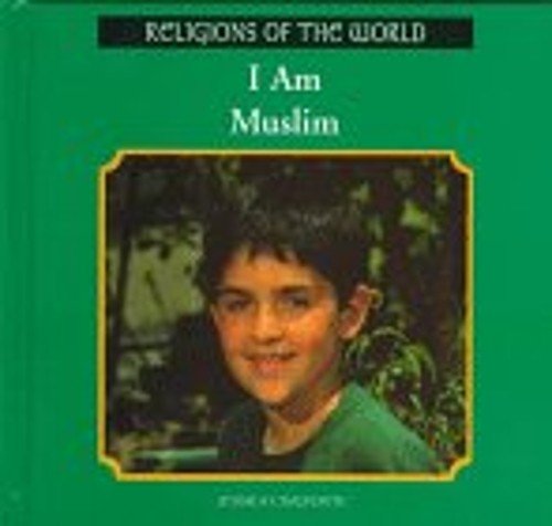 I Am Muslim Library Binding Jessica Chalfonte