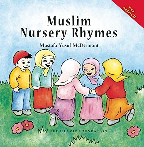 MUSLIM NURSERY RHYMES (WITH AUDIO ) By Mustafa Yusuf Mcdermott – Hardcover *NEW*