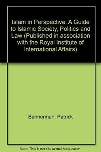 Islam in Perspective : A Guide to Islamic Society, Politics Law H