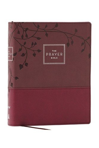 The Prayer Bible: Pray God’s Word Cover to Cover (Niv, Burgund Imitation Leather
