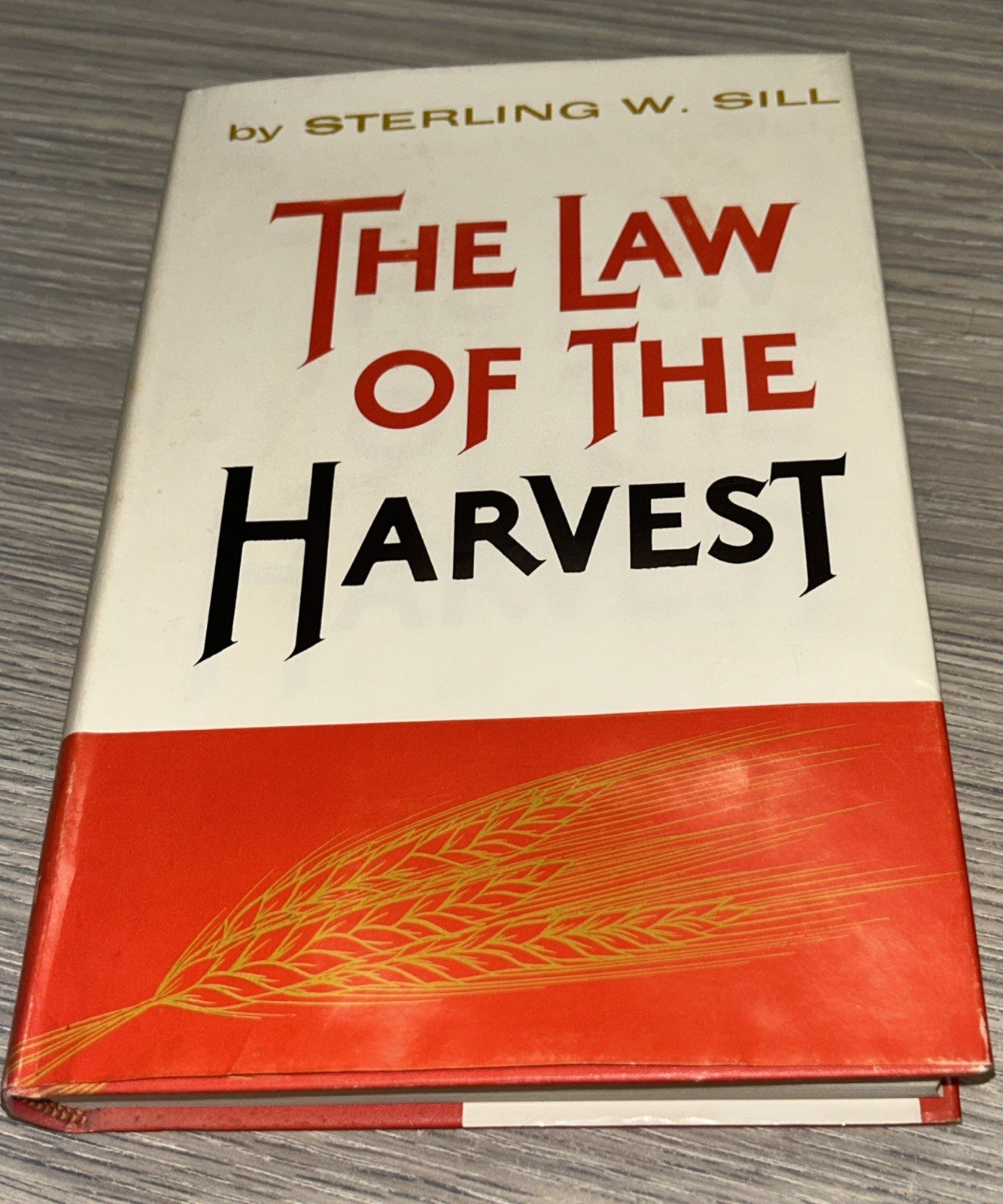 The Law of the Harvest by Sterling W. Sill – Mormon HC 1st Ed. 1963 DJ Vintage
