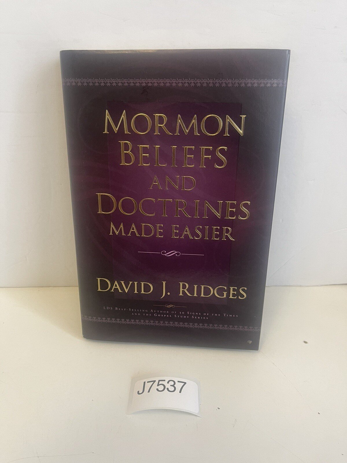 Mormon Beliefs and Doctrines Made Easier – Hardcover Dust Jacket 2007