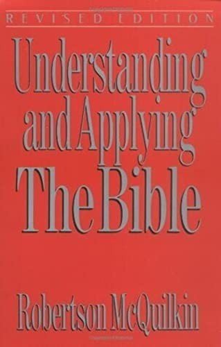 Understanding and Applying the Bible – Paperback – VERY GOOD
