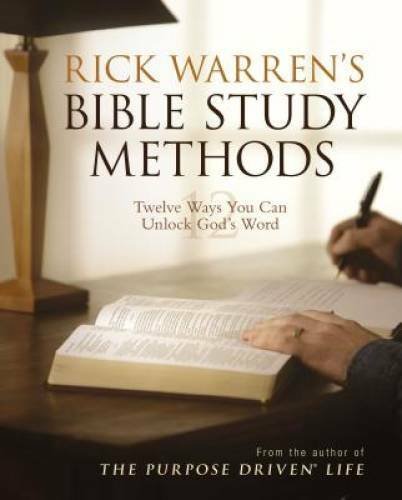 Rick Warren’s Bible Study Methods – Paperback By Warren, Rick – GOOD