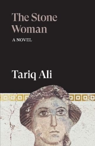 Tariq Ali The Stone Woman (Paperback) Islam Quintet
