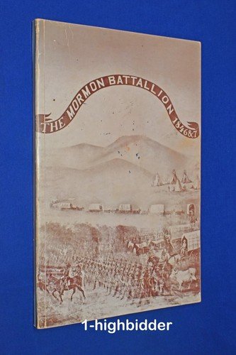 1956 The Mormon Battallion 1846 & 1847 by Kate B. Carter DUP LDS Rare Battalion