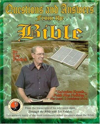 Questions and Answers from the Bible – Paperback By Feldick, Les E. – VERY GOOD