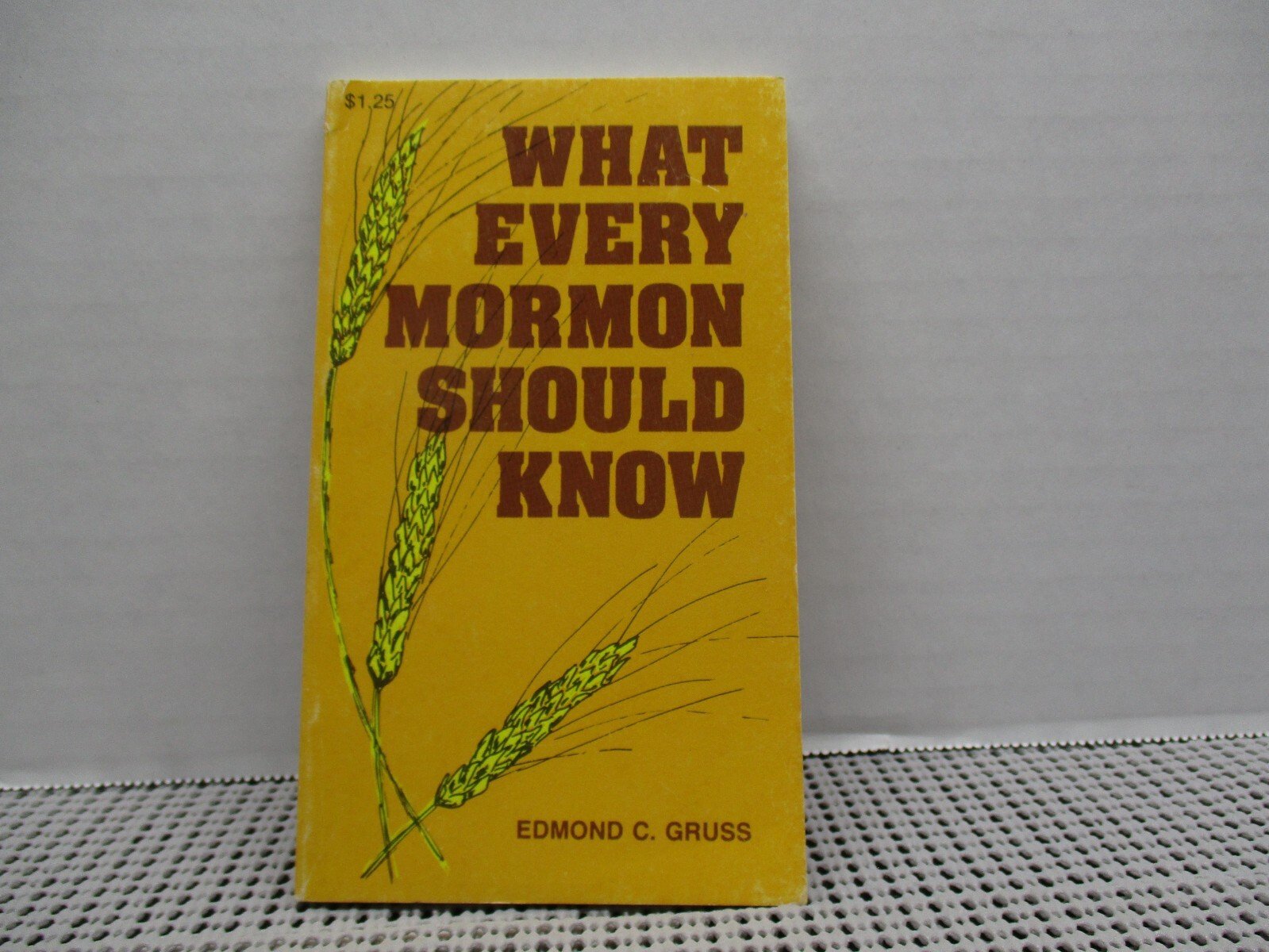 What Every Mormon Should Know  Edmond C Gruss 1976 Micro book