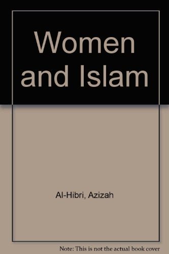 WOMEN AND ISLAM By A. Al-hibri