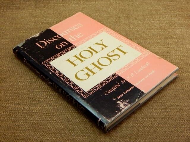 Discourses On The Holy Ghost & Lectures On Faith edit. N. B. Lundwall 1967