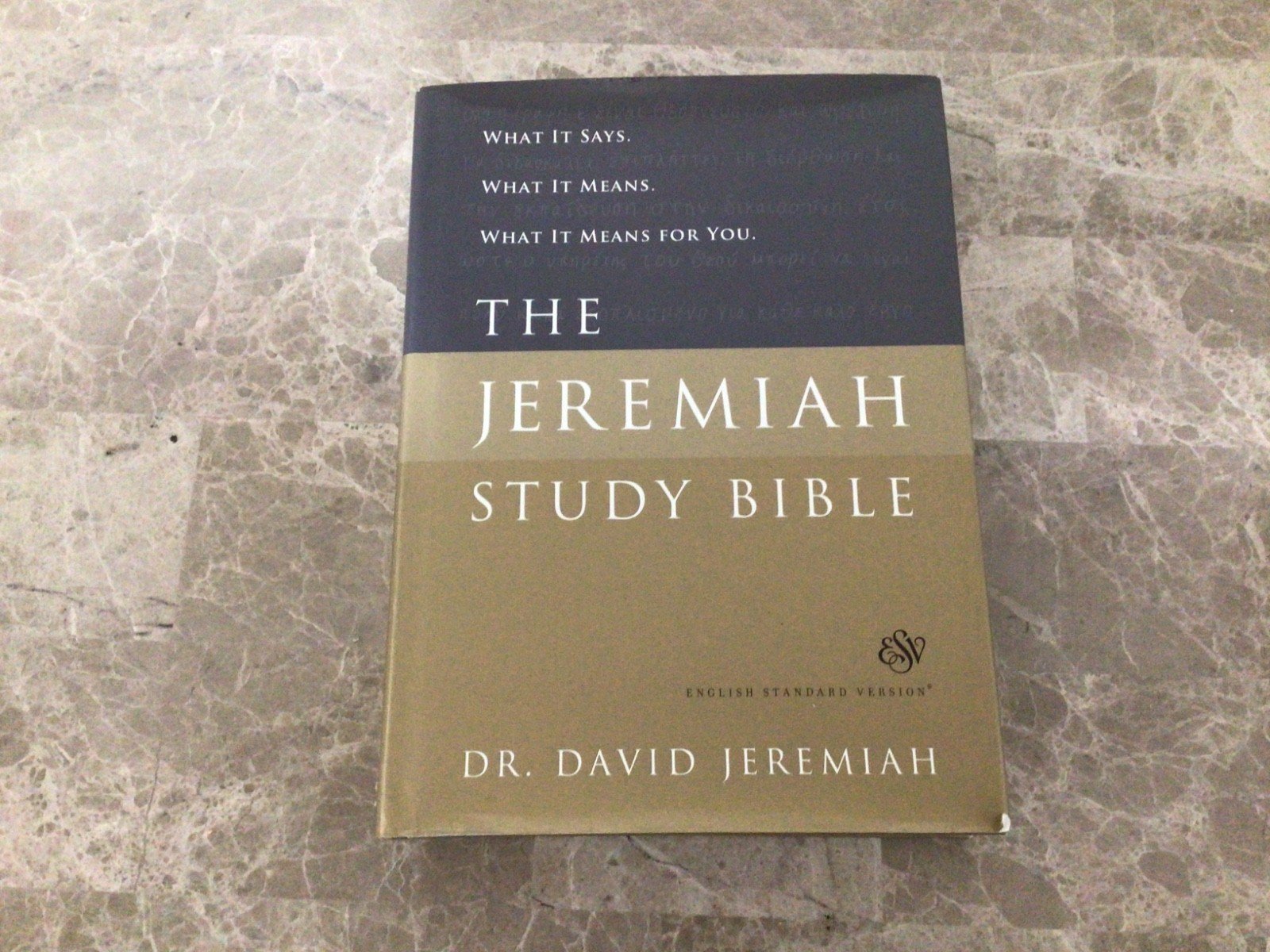 The Jeremiah Study Bible, ESV: What It Says What It Means What It Means – GOOD