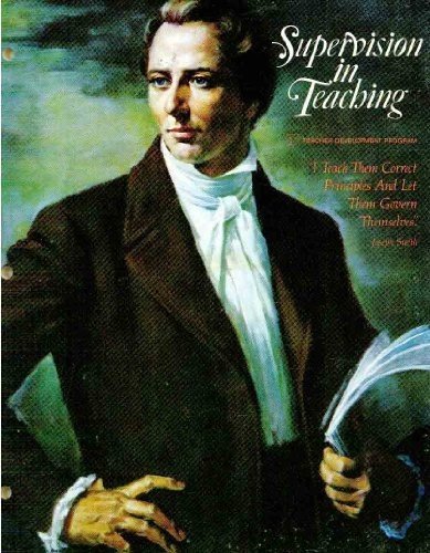 Supervision in Teaching by The Church of Jesus Christ – Paperback – GOOD