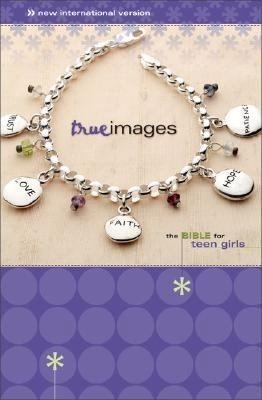 NIV True Images: The Bible for Teen Girls