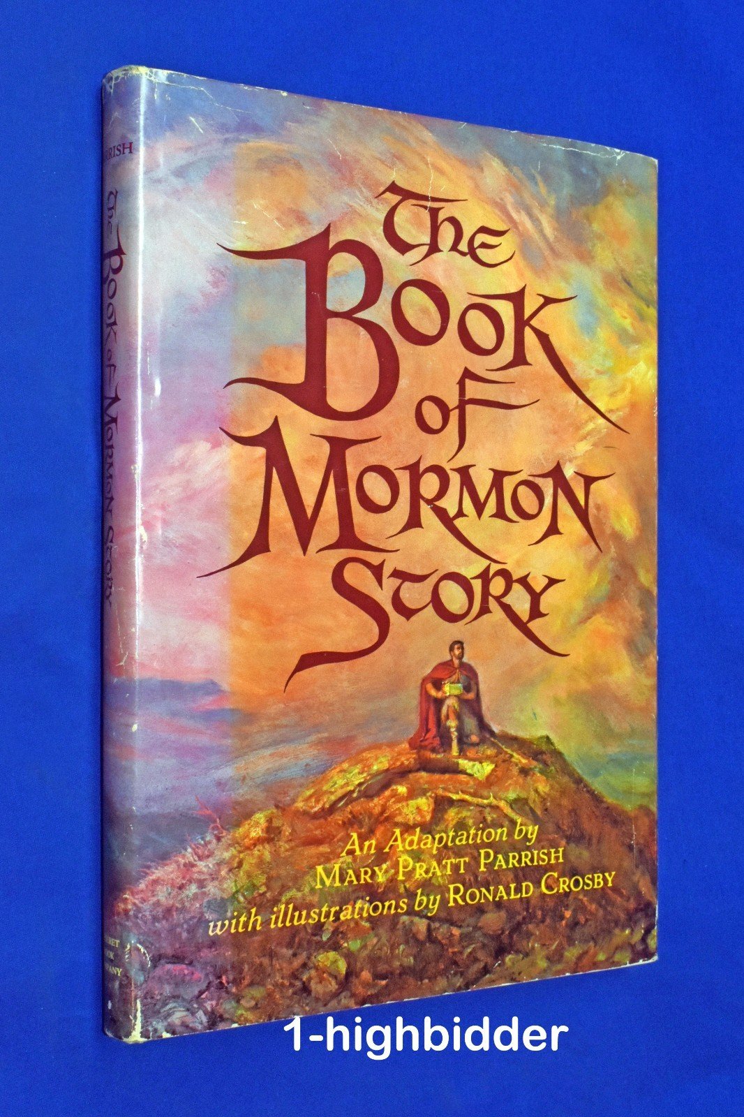 1976 The Book of Mormon Story 1st Ed. HCDJ Mary Pratt Parrish Illustrated LDS