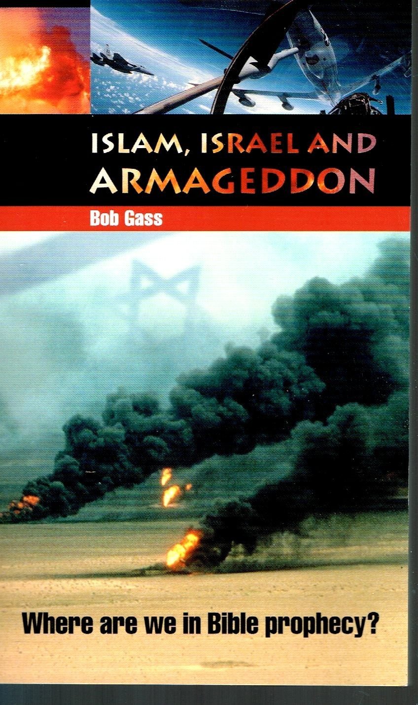 Islam Israel And Armageddon