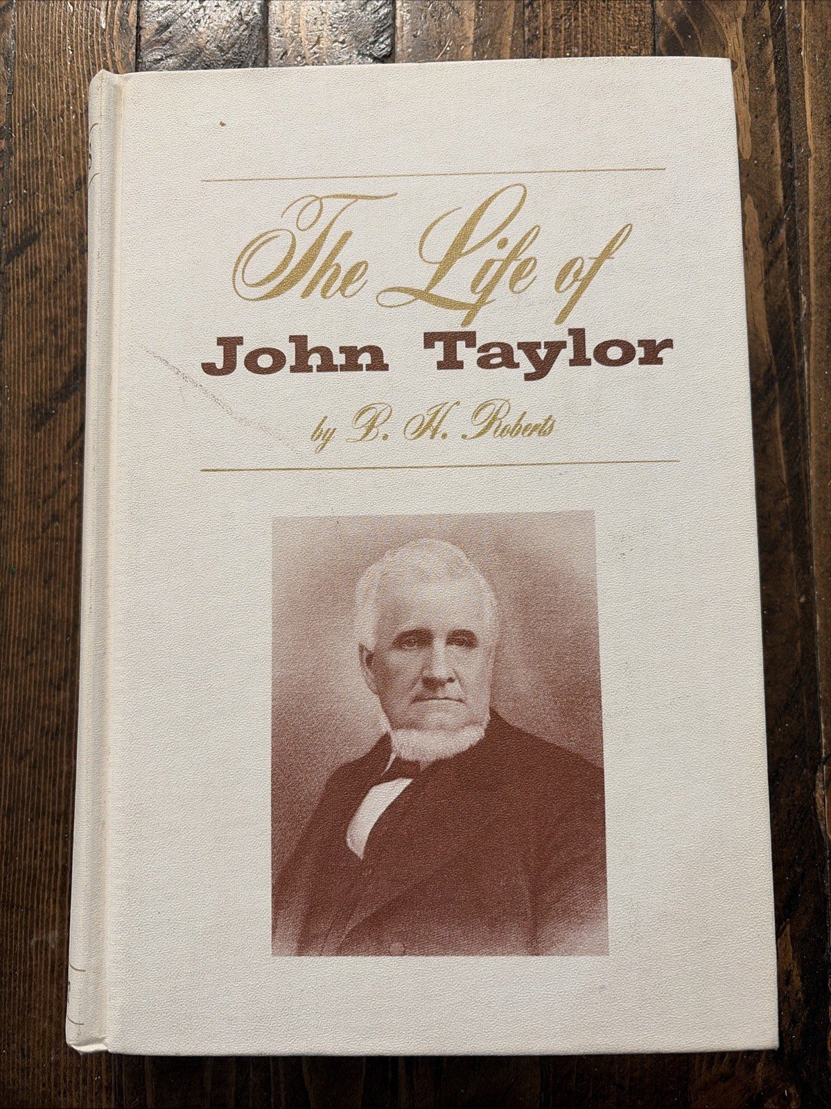 The Life Of John Taylor By B.H. Roberts 1963 Hardcover Mormon LDS