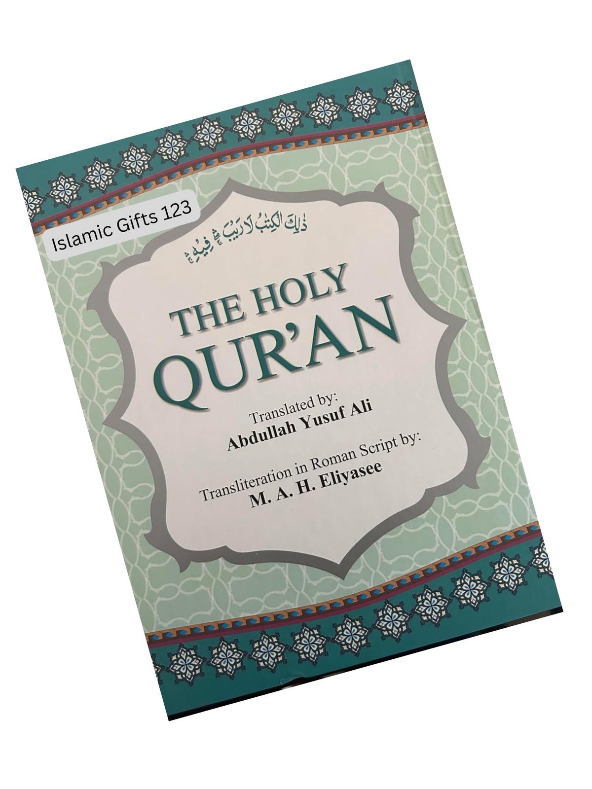The Holy Quran- Transliteration in Roman Script with Arabic