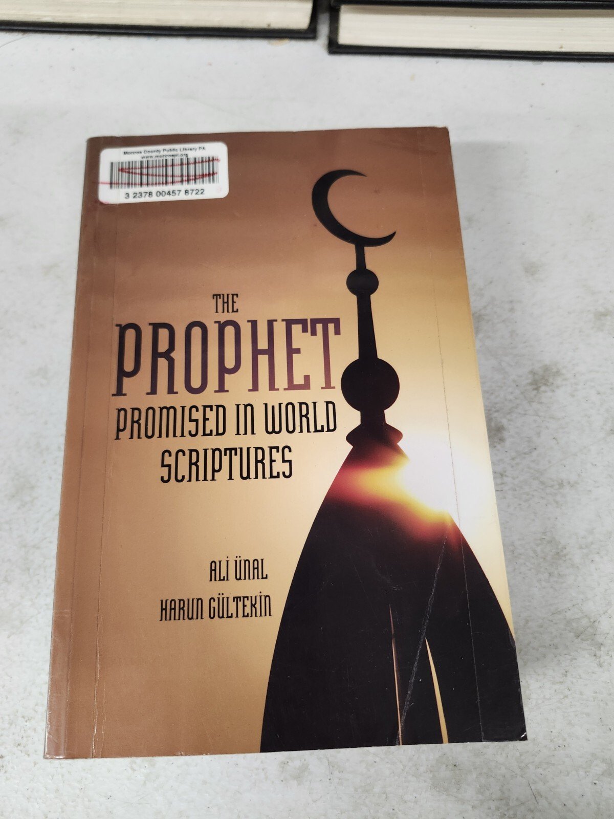 The Prophet Promised in World Scriptures by Ali Unal (English) Paperback Book