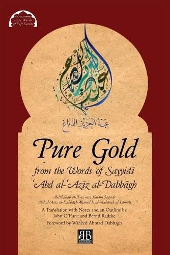 Aḥmad B Al-Mub& Pure Gold from the Words of Sayyidī ʿAbd (Paperback) (UK IMPORT)