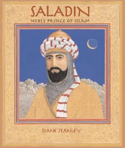 Saladin: Noble Prince of Islam – Library Binding By Stanley, Diane – GOOD